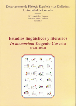 Estudios lingüísticos y literarios In memoriam Eugenio Coseriu (1921-2002)