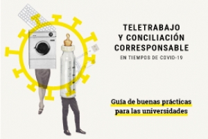 Publicada la guía “Teletrabajo y conciliación corresponsable en tiempos del COVID-19”